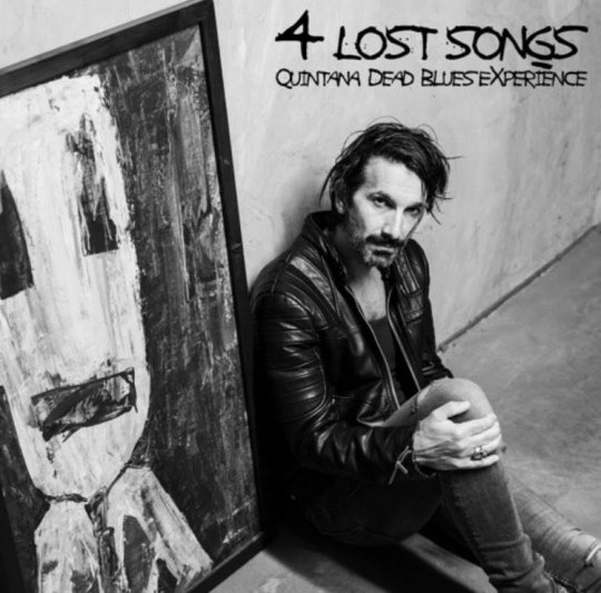 Quintana Dead Blues eXperience, 4 Lost Songs