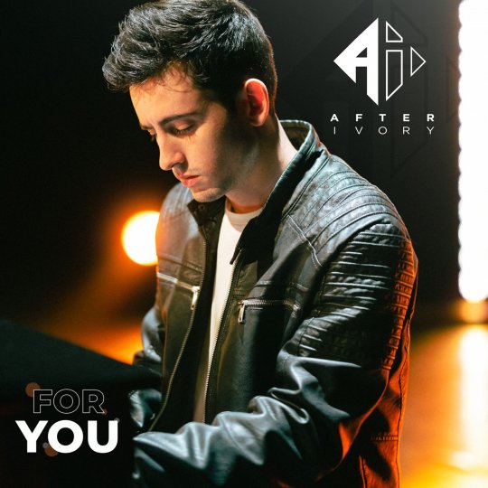 Le clip du single FOR YOU d'After Ivory avec Arthur (the Voice)