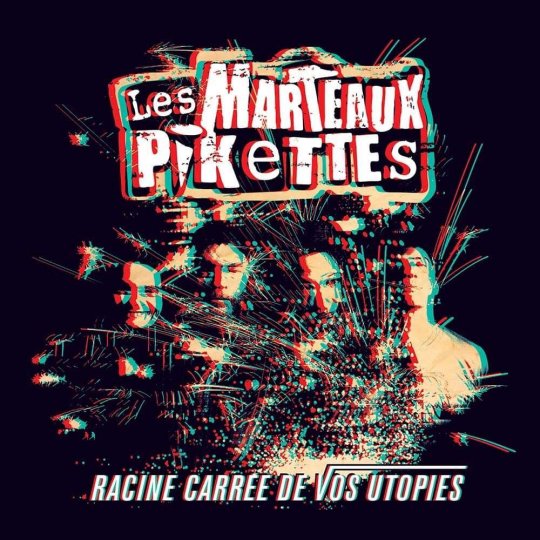 Marteaux Pikettes « Racine Carrée de Vos Utopies »