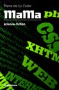 MaMa, par Pierre de La Coste